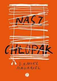 Nasz chłopak - Daniel Magariel - ebook + audiobook + książka