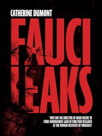Fauci Leaks - Catherine Dumont - ebook