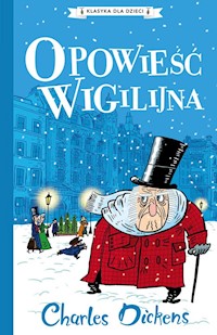 Klasyka dla dzieci Tom 10 Opowieść wigilijna - Dickens Charles - książka