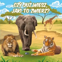 Czy już wiesz, jaki to zwierz? FENIX - zbiorowa praca - książka