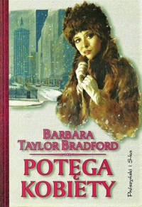 Potęga kobiety - Barbara Taylor Bradford - ebook