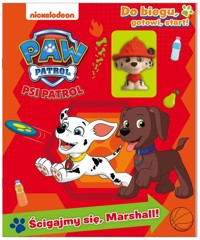 Psi Patrol Do biegu, gotowi, start! Ścigajmy się Marshall -  - książka