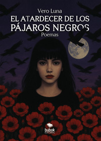 El atardecer de los pájaros negros - Vero Luna - ebook