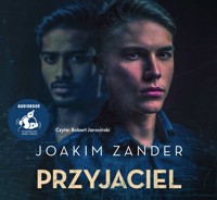 Przyjaciel - Joakim Zander - audiobook