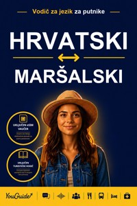 The Language Guide for Travelers - Croatian to Marshallese - YouGuide - ebook