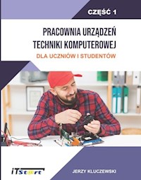 Pracownia Urządzeń Techniki Komputerowej Część 1 - Kluczewski Jerzy - książka