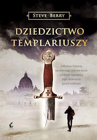 Dziedzictwo templariuszy - Steve Berry - książka