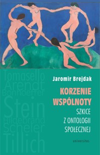 Korzenie wspólnoty - Brejdak Jaromir - książka