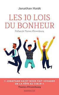 Les 10 lois du bonheur - Jonathan Haidt - ebook