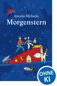Morgenstern - Antonia Michaelis - ebook