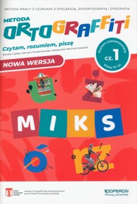 Ortograffiti. MIKS Poziom zaawansowany Część 1 Klasy I4-6 - Chwastniewska Danuta, Czabaj Renata - książka