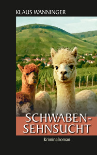Schwaben-Sehnsucht - Klaus Wanninger - ebook