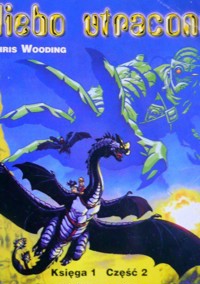 Niebo utracone. Księga 1 cz. 2 - Chris Wooding - ebook