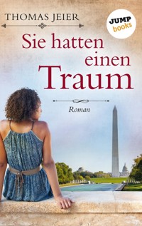 Sie hatten einen Traum - Thomas Jeier - ebook
