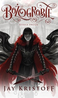 Bożogrobie. Seria Kroniki Nibynocy. Księga 2 - Jay Kristoff - książka