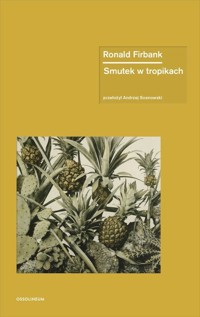 Smutek w tropikach - Ronald Firbank - książka