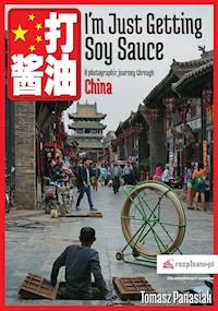 I'm Just Getting Soy Sauce - Panasiak Tomasz - książka