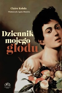 Dziennik mojego głodu - Claire Kohda - ebook