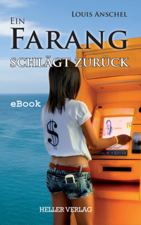 Ein Farang schlägt zurück - Louis Anschel - ebook