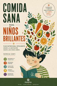 Comida sana para niños brillantes - Patricia Conti - ebook