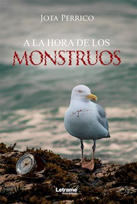 A la hora de los monstruos - Jota Perrico - ebook