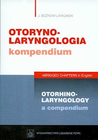 Otorynolaryngologia kompendium - Latkowski Bożydar J. - książka