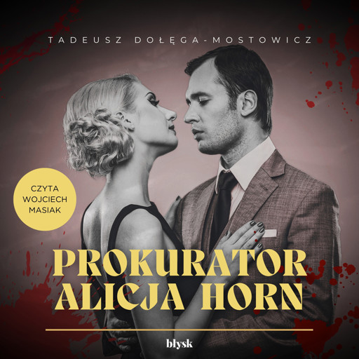 Okładka książki Prokurator Alicja Horn