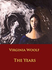 The Years - Virginia Woolf - ebook