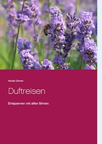 Duftreisen - Nicole Dorner - ebook