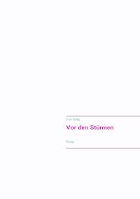 Vor den Stürmen - Erich Reißig - ebook