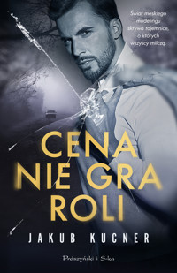 Cena nie gra roli - Jakub Kucner - ebook + audiobook + książka