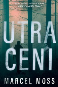 Utraceni - Marcel Moss - ebook + książka