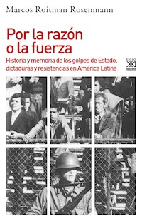 Por la razón o la fuerza - Marcos Roitman - ebook