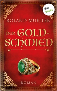 Der Goldschmied - Roland Mueller - ebook
