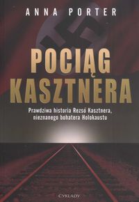Pociąg Kasztnera - Porter Anna - książka