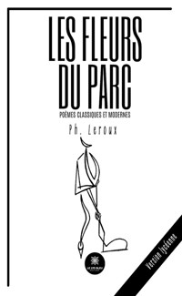 Les fleurs du parc - Ph. Leroux - ebook