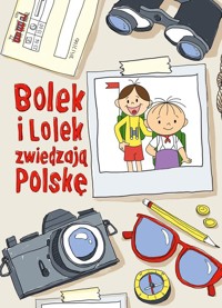 Bolek i Lolek zwiedzają Polskę - Kiełbasińska Zuzanna - książka