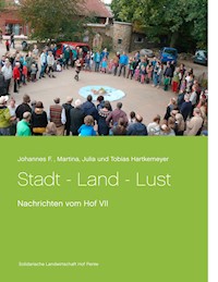 Stadt - Land - Lust - Johannes F. Hartkemeyer - ebook