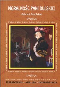 Moralność pani Dulskiej - Gabriela Zapolska - ebook + audiobook + książka