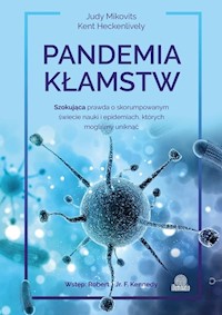 Pandemia kłamstw - Mikovits Judy, Heckenlively Kent - książka
