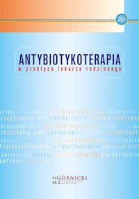 Antybiotykoterapia w praktyce lekarza rodzinnego - Choroszy-Król I. - książka