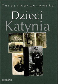 Dzieci Katynia - Kaczorowska Teresa - ebook