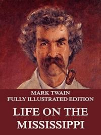 Life On The Mississippi - Mark Twain - ebook