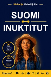 The Language Guide for Travelers - Finnish to Inuktitut - YouGuide - ebook