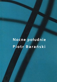 Nocne południe - Piotr Barański - książka