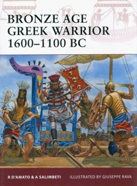 Bronze Age Greek Warrior 1600-1100 BC - D'Amato Raffaele - książka
