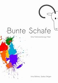 Bunte Schafe - Irina Böhme - ebook