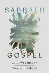 Sabbath Gospel - G. P. Wagenfuhr - ebook