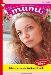 Ich verstehe die Welt nicht mehr! - Monica Lauterjung - ebook