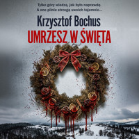 Umrzesz w święta - Krzysztof Bochus - audiobook + książka